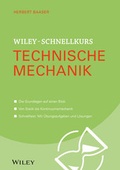 Cover: Wiley-Schnellkurs Technische Mechanik - Wiley-VCH
