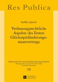 Cover: Verfassungsrechtliche Aspekte des Ersten Gl&uuml;cksspiel&auml;nderungsstaatsvertrags - Peter Lang Verlag