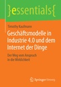 Bild: Geschäftsmodelle in Industrie 4.0 und dem Internet der Dinge - Springer Vieweg