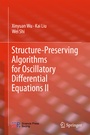 Cover: Structure-Preserving Algorithms for Oscillatory Differential Equations II - Springer