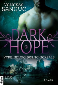 Abbildung von: Dark Hope - Verbindung des Schicksals - LYX