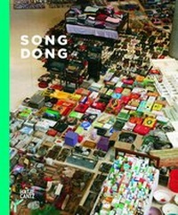 Enlarge image Cover: Song Dong - Hatje Cantz Verlag