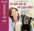 Cover: Ich wei&szlig;, was du mir sagen willst - RADIOROPA H&ouml;rbuch ein Imprint von steinbach sprechende b&uuml;cher e.Kfr.
