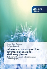 Enlarge image Cover: Influence of capacity on four different sulfobetaine stationary phases - Scholars' Press