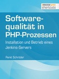Cover: Softwarequalit&auml;t in PHP-Prozessen - Entwickler Press