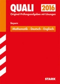 Cover: Quali Mittelschule Bayern - Mathematik, Deutsch, Englisch - Stark Verlag GmbH
