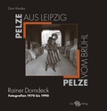 Cover: Pelze aus Leipzig - Pelze vom Br&uuml;hl - Sax-Verlag