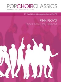 Abbildung von: POPCHOIRCLASSICS Pink Floyd: Shine On You Crazy Diamond - Bosworth Edition - Hal Leonard Europe GmbH