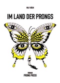 Cover: Im Land der Prongs - PRONG PRESS