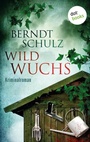 Cover: Wildwuchs - dotbooks