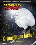 Cover: Crime Scene Techs - Mason Crest Publishers