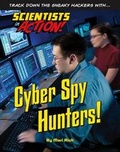Cover: Cyber Spy Hunter - Mason Crest Publishers