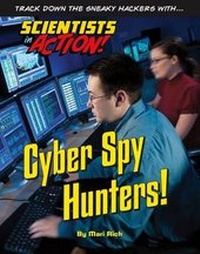 Enlarge image Cover: Cyber Spy Hunter - Mason Crest Publishers