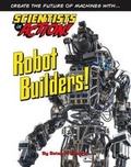 Cover: Robot Builders - Mason Crest Publishers