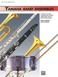 Cover: Yamaha Band Ensembles, Book 1 - Alfred Publishing Company Inc
