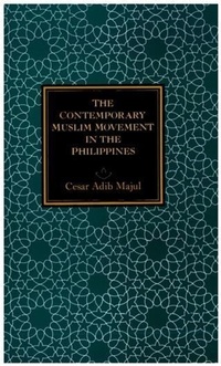 Enlarge image Cover: Contemporary Muslim Movement in the Philippines - BOOKBABY