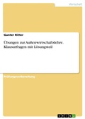 Cover: &Uuml;bungen zur Au&szlig;enwirtschaftslehre. Klausurfragen mit L&ouml;sungsteil - GRIN Verlag