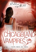 Cover: Chicagoland Vampires - Von Biss zu Biss - LYX
