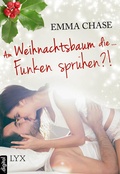 Cover: Am Weihnachtsbaum die ... Funken spr&uuml;hen?! - LYX