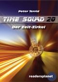 Cover: Time Squad 20: Der Zeit-Zirkel - BILDNER Verlag