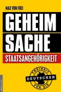 Abbildung von: Geheimsache Staatsangehörigkeit - Amadeus-Verlag