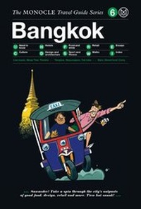 Abbildung von: The Monocle Travel Guide to Bangkok - Die Gestalten Verlag