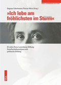 Cover: 'Ich lebe am fr&ouml;hlichsten im Sturm' (Rosa Luxemburg) - VSA