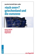 Cover: 'Isch over'? Griechenland und die Eurozone - VSA