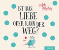 Cover: Ist das Liebe oder kann der weg? - abod