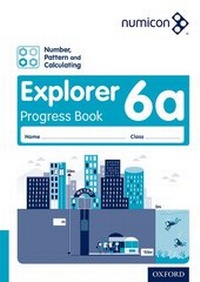 Enlarge image Cover: Numicon: Number, Pattern and Calculating 6 Explorer Progress Book A (Pack of 30) - Oxford University Press
