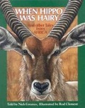 Cover: When Hippo Was Hairy - Lutterworth Press