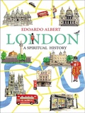Cover: London: A Spiritual History - Lion Books