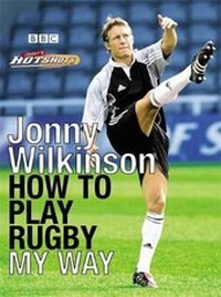 Abbildung von: How to Play Rugby My Way - Headline Book Publishing