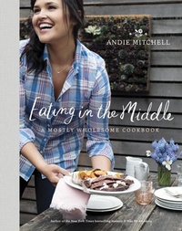 Abbildung von: Eating in the Middle - Clarkson Potter