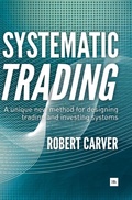 Cover: Systematic Trading - Harriman House Publishing