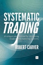 Cover: Systematic Trading - Harriman House Publishing