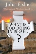 Cover: What is God Doing in Israel? - Monarch Books