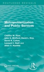 Cover: Metropolitanization and Public Services - Routledge