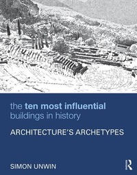 Enlarge image Cover: The Ten Most Influential Buildings in History - Routledge