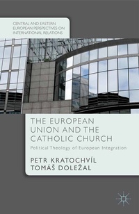 Abbildung von: The European Union and the Catholic Church - Palgrave Macmillan