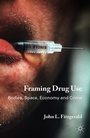 Cover: Framing Drug Use - Palgrave Macmillan