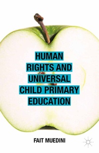 Abbildung von: Human Rights and Universal Child Primary Education - Palgrave MacMillan