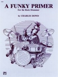 Abbildung von: Funky Primer Drums - Alfred Publishing Company Inc