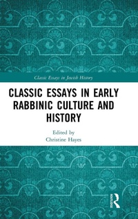 Enlarge image Cover: Classic Essays in Early Rabbinic Culture and History - Routledge