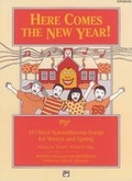 Cover: Here Comes the New Year! - Alfred Publishing Company Inc