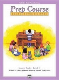 Enlarge image Cover: Alfred's Basic Piano Library Prep Course Lesson D - Alfred Publishing Company Inc