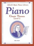 Cover: Alfred's Basic Piano Library Classic Themes Book 2 - Alfred Publishing Company Inc