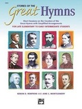 Cover: Stories of the Great Hymns - Alfred Publishing Company Inc