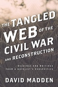 Cover: The Tangled Web of the Civil War and Reconstruction - Rowman & Littlefield
