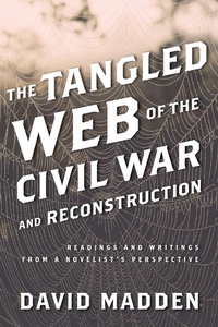Enlarge image Cover: The Tangled Web of the Civil War and Reconstruction - Rowman & Littlefield